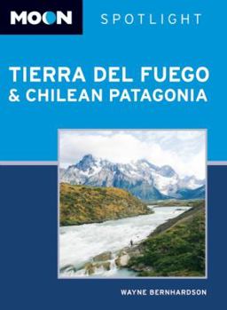 Paperback Moon Tierra Del Fuego & Chilean Patagonia Book