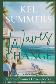 Paperback Waves of Change: A Later-in-Life, Second Chance Romance Book