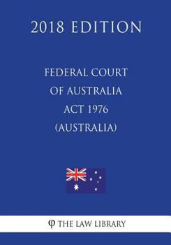 Federal Court of Australia Act 1976 (Australia)