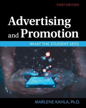 Paperback Advertising and Promotion: What the Student Sees Book