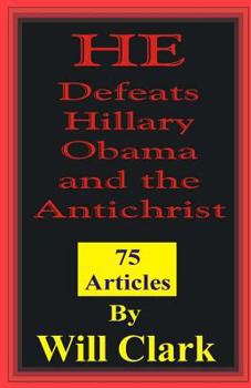 Paperback HE Defeats Hillary, Obama, and the Antichrist Book