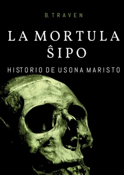 Paperback La Mortula Shipo: Historio de usona maristo [Esperanto] Book