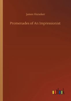 Promenades of an impressionist (Essay index reprint series)