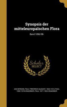 Hardcover Synopsis der mitteleuropaïschen Flora; Band 1896/98- [German] Book