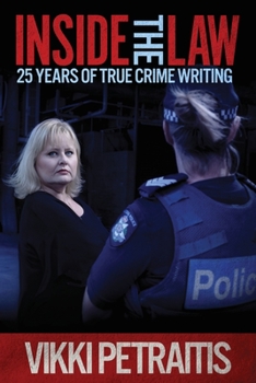 Paperback Inside the Law: 25 Years of True Crime Writing Book