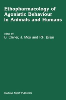 Ethopharmacology of Agonistic Behaviour in Animals and Humans (Topics in the Neurosciences)