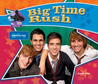 Big Time Rush: Popular Boy Band - Book  of the Big Buddy Biographies