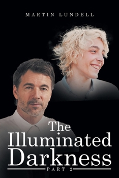 Paperback The Illuminated Darkness: Part 2 Book