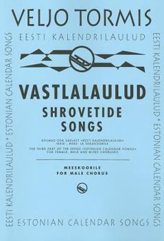 Paperback Shrovetide Songs: From Estonian Calendar Songs Book