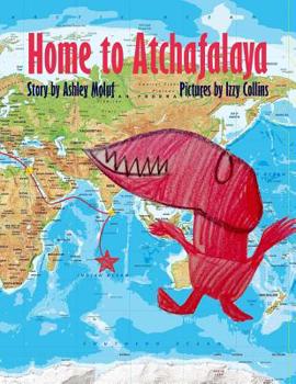 Paperback Home to Atchafalaya Book