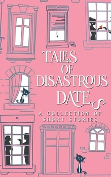 Paperback Tales of Disastrous Dates Book