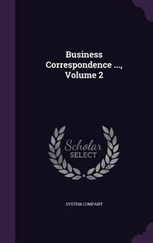 Hardcover Business Correspondence ..., Volume 2 Book