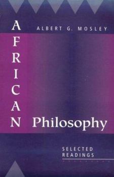 Paperback African Philosophy: Selected Readings Book