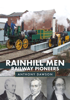 Paperback Rainhill Men: Railway Pioneers Book