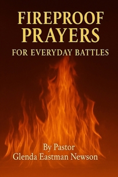 Paperback Fireproof Prayers: For Everyday Battles Book