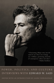 Paperback Power, Politics, and Culture: Interviews with Edward W. Said Book