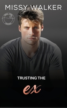 Paperback Trusting the Ex Book