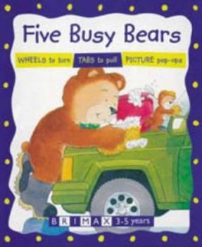 Five Bears: Five Busy Bears