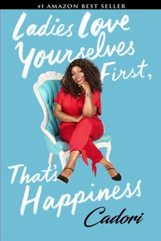 Paperback Ladies Love Yourselves First, That's Happiness Book