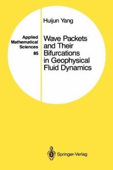 Paperback Wave Packets and Their Bifurcations in Geophysical Fluid Dynamics Book