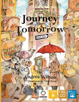Journey for Tomorrow (The Voices of Future Generations International Children’s Book Series)