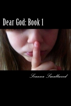 Paperback Dear God: Book 1: A Story from Hell to Hope Book