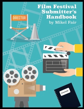 Paperback Film Festival Submitters Handbook 2024 Book