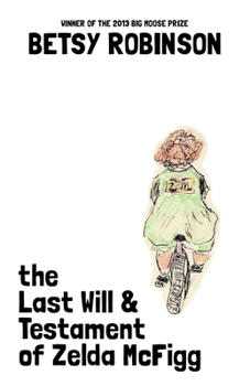 Paperback The Last Will & Testament of Zelda McFigg Book