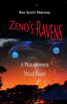 Paperback Zeno's Ravens: A Philosopher Tells Tales Book