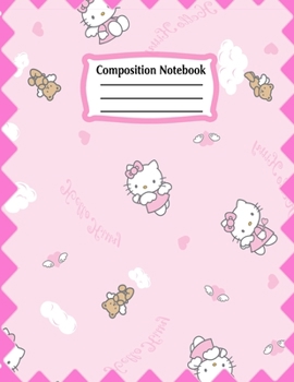 Composition Notebook: hello kitty journal with Wide Ruled Notebook Lined School Journal | 100 Pages | 8.5x11 | Children Kids Girls Teens Women | ... kitty (Wide Ruled School Composition Books)