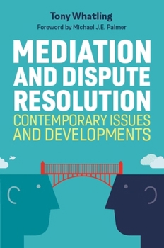 Paperback Mediation and Dispute Resolution: Contemporary Issues and Developments Book