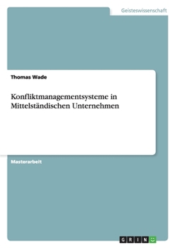 Paperback Konfliktmanagementsysteme in Mittelständischen Unternehmen [German] Book