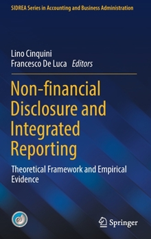 Hardcover Non-Financial Disclosure and Integrated Reporting: Theoretical Framework and Empirical Evidence Book