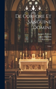 Hardcover De Corpore Et Sanguine Domini: Liber [Italian] Book