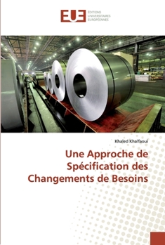 Paperback Une Approche de Spécification des Changements de Besoins [French] Book