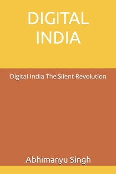 Paperback Digital India: Digital India The Silent Revolution Book