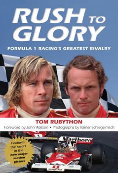 Paperback Rush to Glory: FORMULA 1 Racing's Greatest Rivalry Book