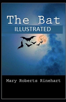 The Bat Illustrated