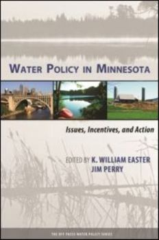 Hardcover Water Policy in Minnesota: Issues, Incentives, and Action Book