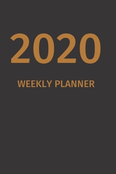 Paperback 2020 Weekly Planner: 12 month weekly planner for the period January to December 2020. Week to a page planner diary pages, weekly habits and Book