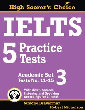 Paperback IELTS 5 Practice Tests, Academic Set 3: Tests No. 11-15 Book