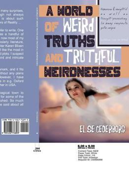 Paperback A World of Weird Truths and Truthful Weirdnesses: Else Cederborg Book