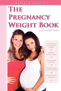 Paperback The Pregnancy Weight Book