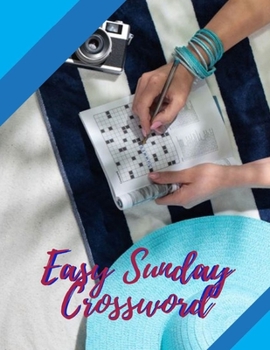 Easy Sunday Crossword: Word Search And Crossword Puzzle Books, Fun and Educational Word Search Puzzles To Keep Your Child Entertained Brain Games for Adults and For all ages