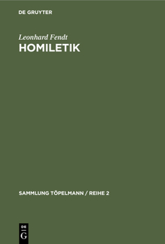 Hardcover Homiletik: Theologie Und Technik Der Predigt [German] Book