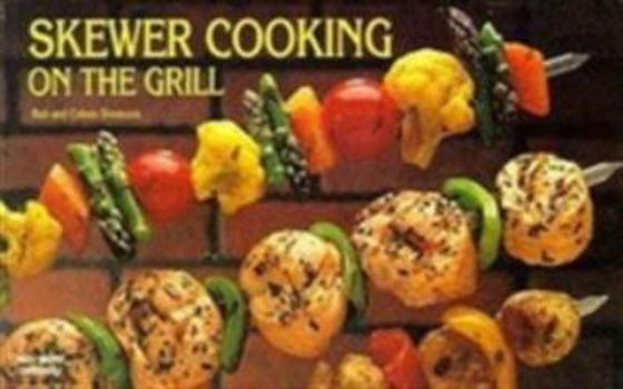 Paperback Skewer Cooking: On the Grill Book
