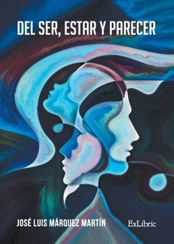 Paperback Del ser, estar y parecer [Spanish] Book