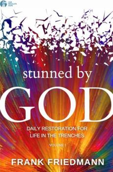 Paperback Stunned by God: Confidence for Daily Living-A 31-Day Devotional (Books by Frank Friedmann) Book