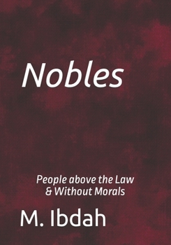 Paperback Nobles: People above the Law & Without Morals Book