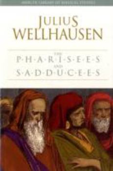 Hardcover The Pharisees and the Sadducees Book